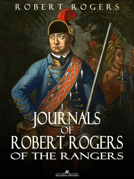 Title details for Journals of Robert Rogers of the Rangers by Robert Rogers - Available